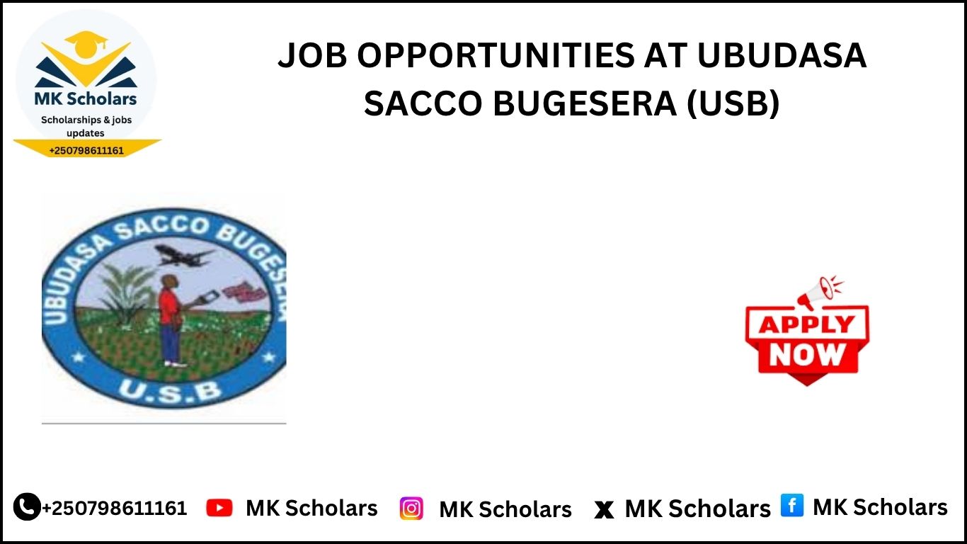 JOB OPPORTUNITIES AT UBUDASA SACCO BUGESERA (USB)